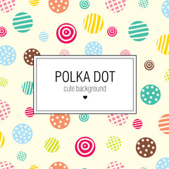 Vector postcard with colorful polka dot.