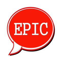 EPIC white stamp text on red Speech Bubble