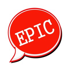 EPIC white stamp text on red Speech Bubble