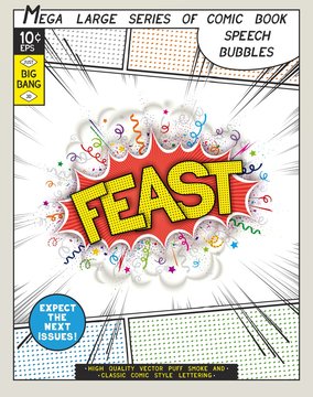 Feast. Explosion in comic style with lettering and realistic puffs smoke. 3D vector pop art speech bubble. CMYK