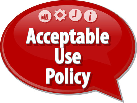 Acceptable Use Policy Business Term Speech Bubble Illustration