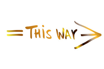 this way...