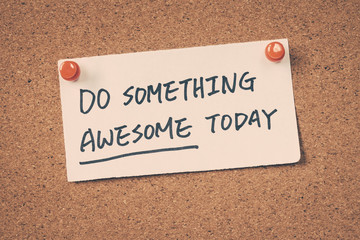 Do something awesome today © sean824