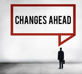 Obraz premium Changes Ahead Ambition Aspiration Improvement COncept