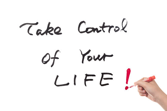 Take control of your life