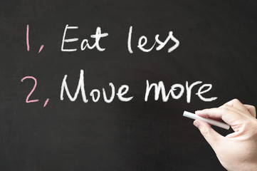 Eat less and move more