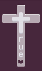 Cross with the word of true within