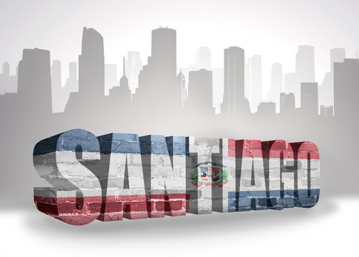 text santiago with national flag of dominican republic near abstract silhouette of the city