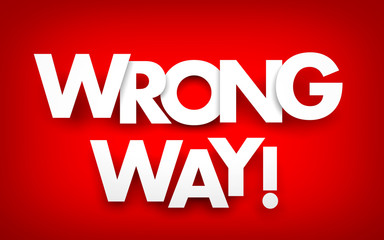 Fototapeta premium Wrong way