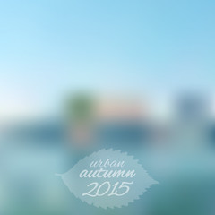 Abstract autumn blurred background, urban, vector illustration.