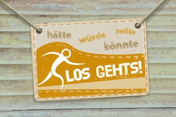Los gehts! Motivation