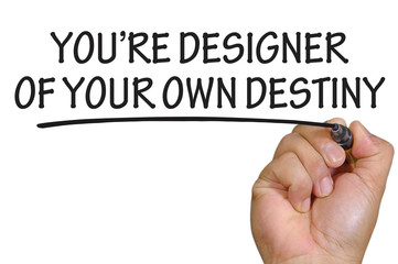 hand writing you are designer of your own destiny - 87864571