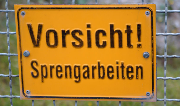 Schild "Vorsicht Sprengarbeiten", Hinweis Sprengung