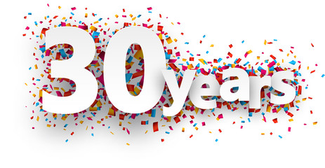 Obraz premium Thirty years paper confetti sign.