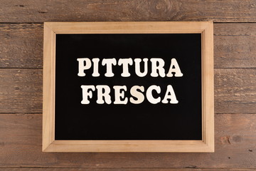 Vernice fresca - Wet paint
