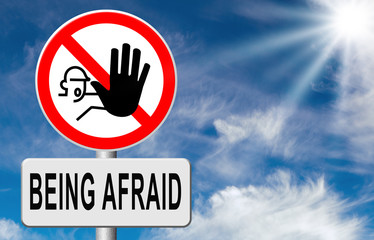stop being afraid no fear - obrazy, fototapety, plakaty