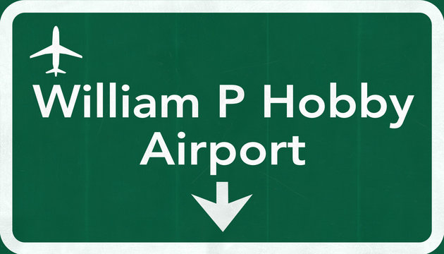 Houston William P Hobby USA Airport Highway Road Sign