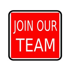Join our team white stamp text on red background