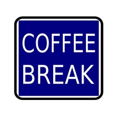  COFFEE BREAK white stamp text on buleblack background