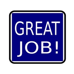  GREAT JOB white stamp text on buleblack background