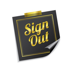 Sign Out Golden Sticky Notes Vector Icon Design