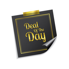 Deal Of The Day Golden Sticky Notes Vector Icon Design