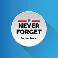 Never forget - September 11