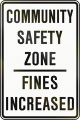 Canadian road sign - Community traffic zone - Fines increased. This sign is used in Ontario