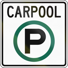 Guide road sign in Canada - Carpool parking lot. This sign is used in Ontario