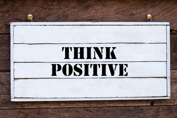 Inspirational message - Think Positive