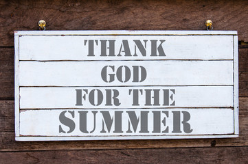 Inspirational message - Thank God For The Summer