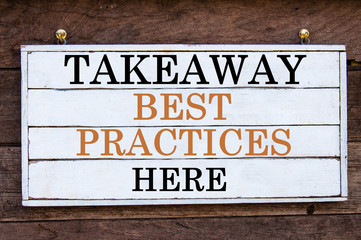 Inspirational message - Takeaway Best Practices Here
