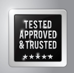 Tested, Approved and trusted square badge