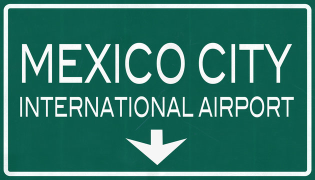 Mexico City Benito Juarez International Airport Highway Sign