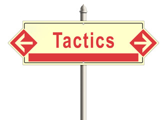 Tactics. Road sign on the white background. Raster illustration.