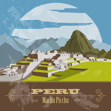 Peru  Landmarks. Retro Styled Image.