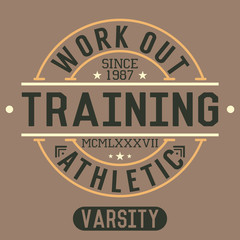  T-shirt Printing design, typography graphics, Trening and work out vector illustration Badge Applique Label