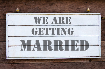 Inspirational message - We are getting married