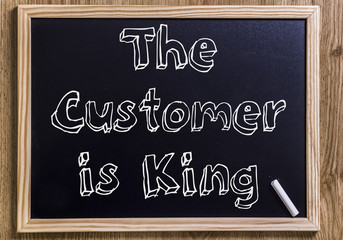 The Customer is King