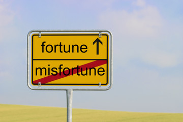 Sign misfortune fortune