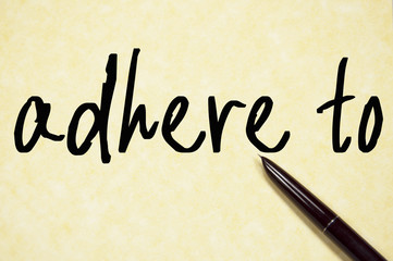 adhere to text write on paper