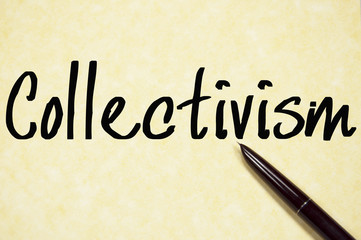 collectivism word write on paper