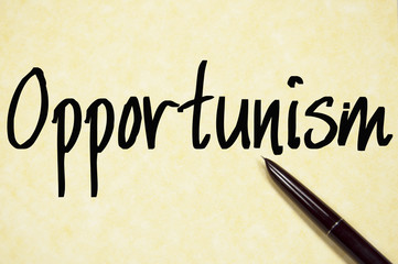 opportunism word write on paper