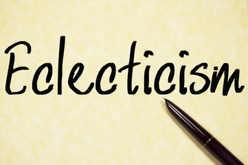 ecleccticism word write on paper