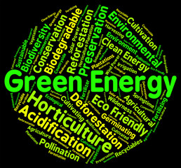 Green Energy Represents Earth Friendly And Eco