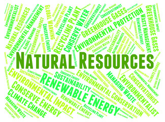 Natural Resources Represents Raw Material And Gas