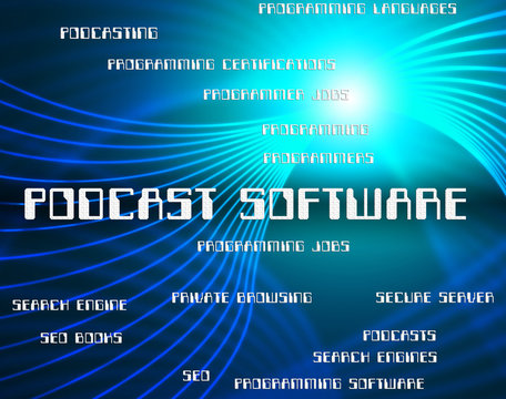Podcast Software Shows Application Download And Programs
