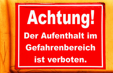 Fototapeta premium Gefahrenbereich