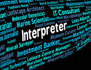 Obraz premium Interpreter Job Shows Profession Jobs And Translators