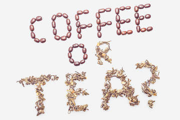 Coffee or tea?